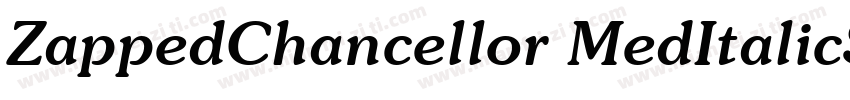 ZappedChancellor MedItalicSH字体转换